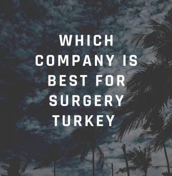 Which company is Best for Surgery Turkey (Estexcellent)