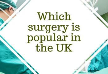 Which surgery is popular in the UK